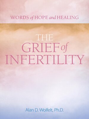 cover image of The Grief of Infertility